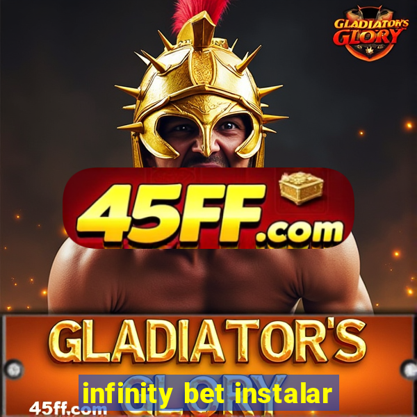 infinity bet instalar